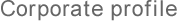 Corporate Profile