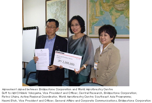 Agreement signed between Bridgestone Corporation and World Agroforestry Centre (left to right) Hideki Yokoyama, Vice President and Officer, Central Research, Bridgestone Corporation; Retno Utaira, Acting Regional Coordinator, World Agroforestry Centre Southeast Asia Programme; Naomi Etoh, Vice President and Officer, General Affairs and Corporate Communications, Bridgestone Corporation